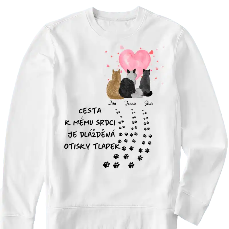 Mikina - Cesta k mému srdci je dlážděná otisky tlapek - Kočky - Climo
