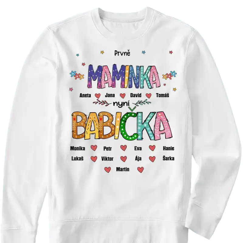 Mikina - Prvně maminka nyní babička - až 12 vnoučat - Climo