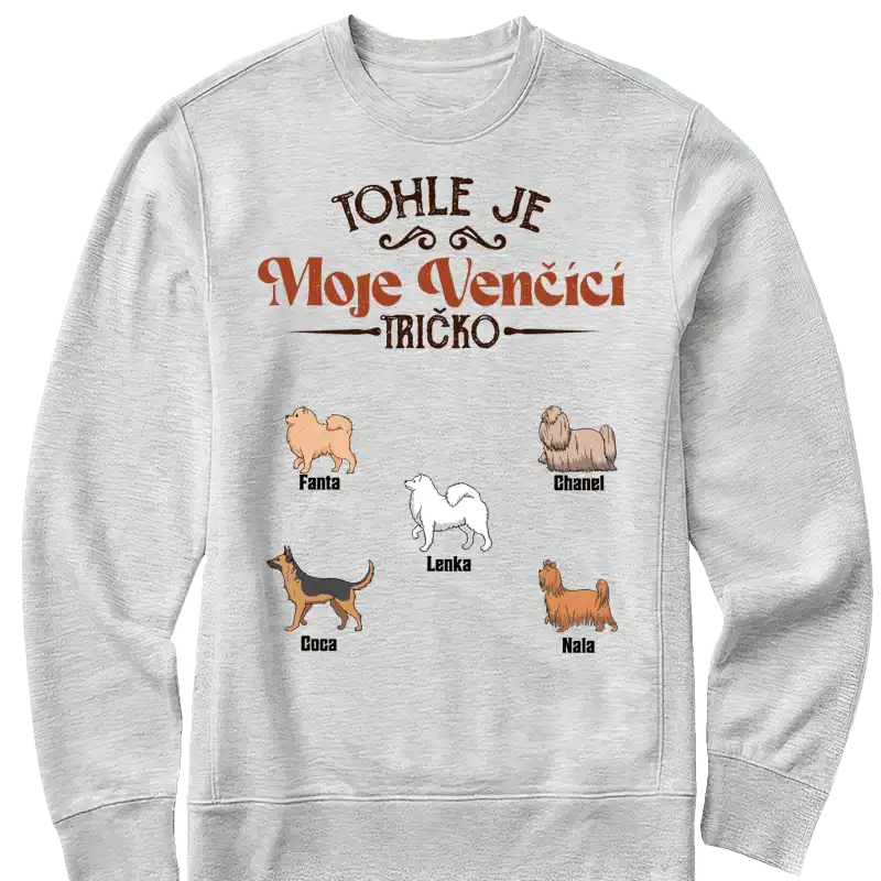 Mikina - Tohle je Moje Venčící Tričko - až 6 psů - Climo