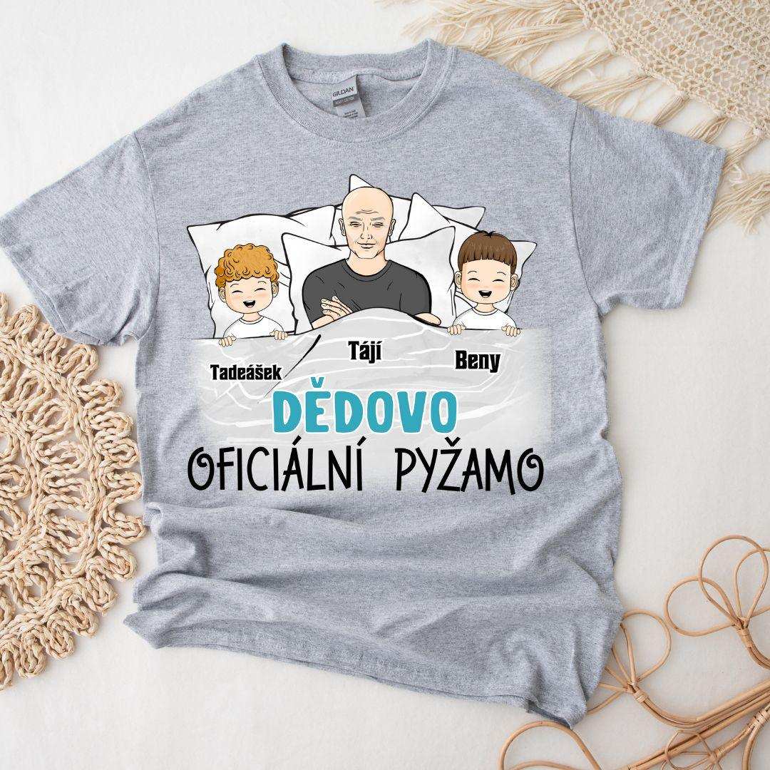 Tričko - Dědovo oficiální pyžamo - Až 6 dětí - Climo.cz