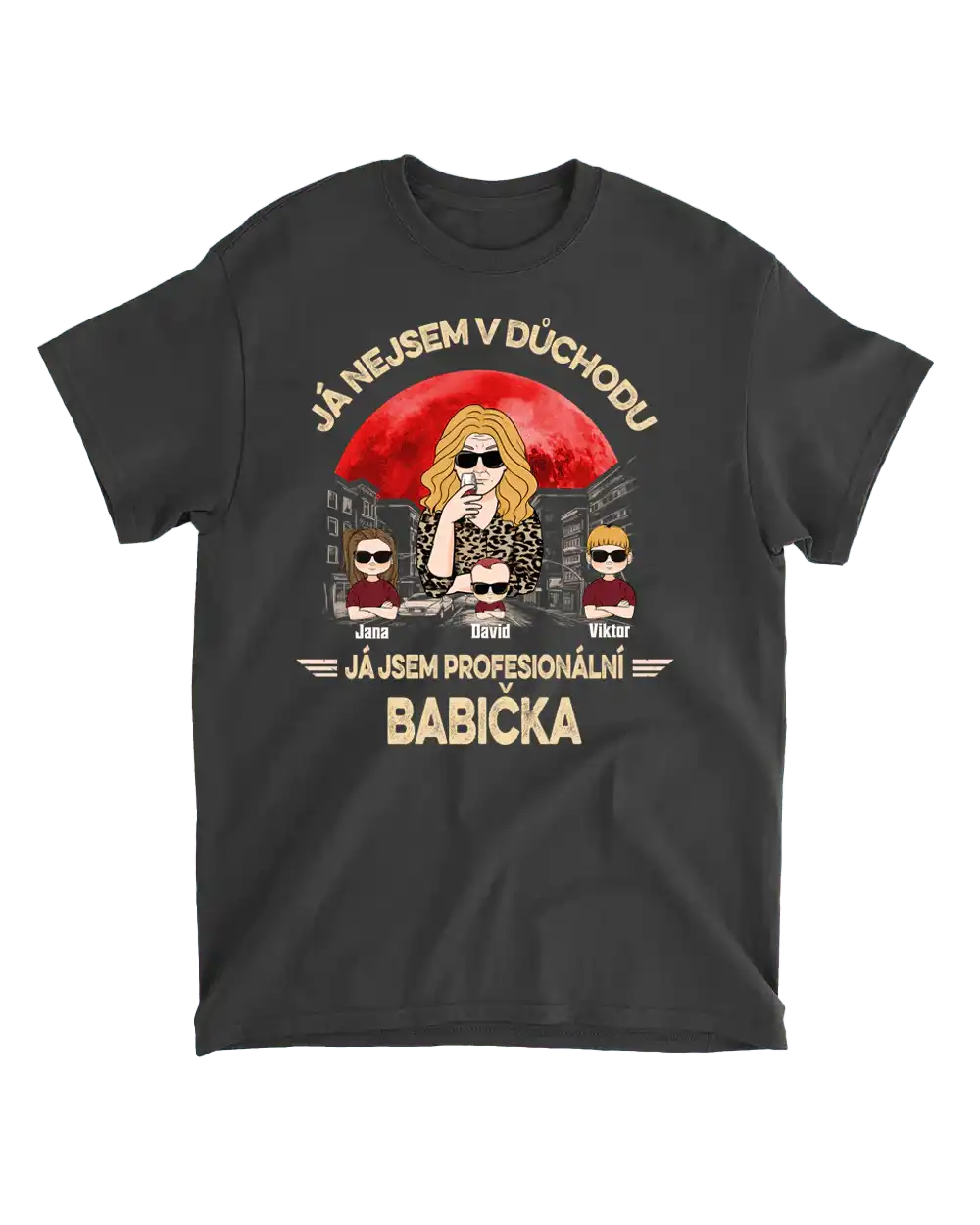 Tričko - Já nejsem v důchodu. Já jsem profesionální babička - až 6 dětí - Climo.cz