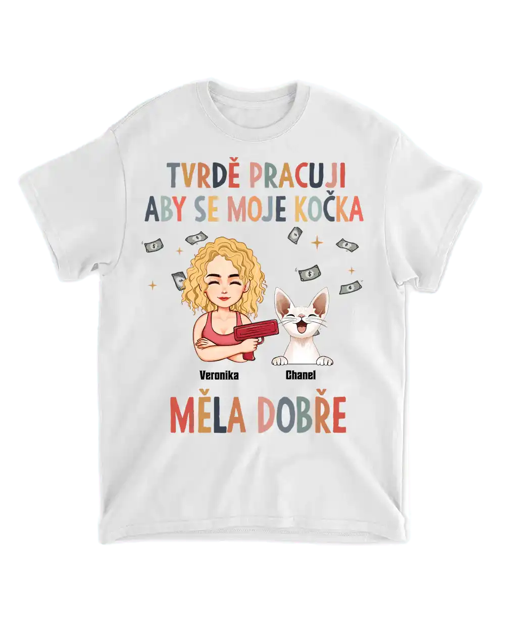 Tričko - Tvrdě pracuji aby se moje kočka měla dobře - až 6 mazlíčků - Climo.cz