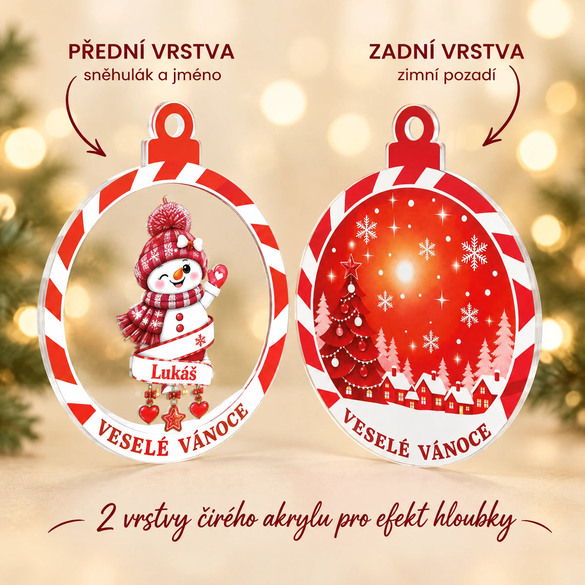 Dvouvrstvá vánoční ozdoba se jménem – Sněhulák 3
