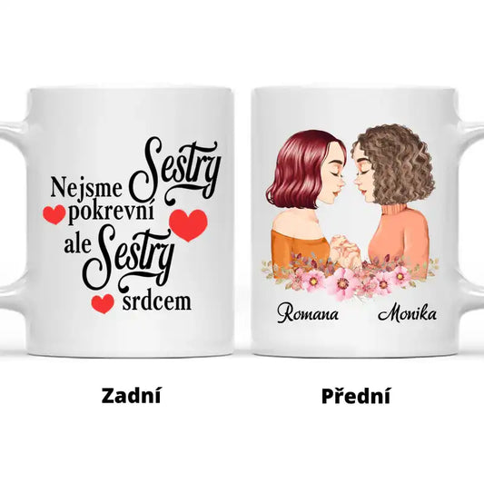 Hrnek - Nejlepší kamarádka- Nejsme pokrevní SESTRY, ale SESTRY srdcem. - Climo.cz