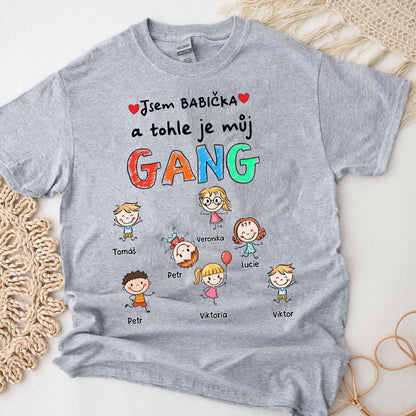 Tričko - Jsem a tohle je můj GANG