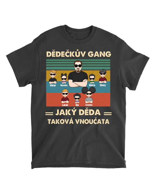 Tričko - Dědečkův gang - Jaký děda, taková vnoučata - Climo.cz