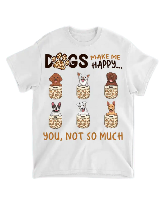 Tričko - Dogs make me happy. You, not so much - Až 6 psů - Climo.cz