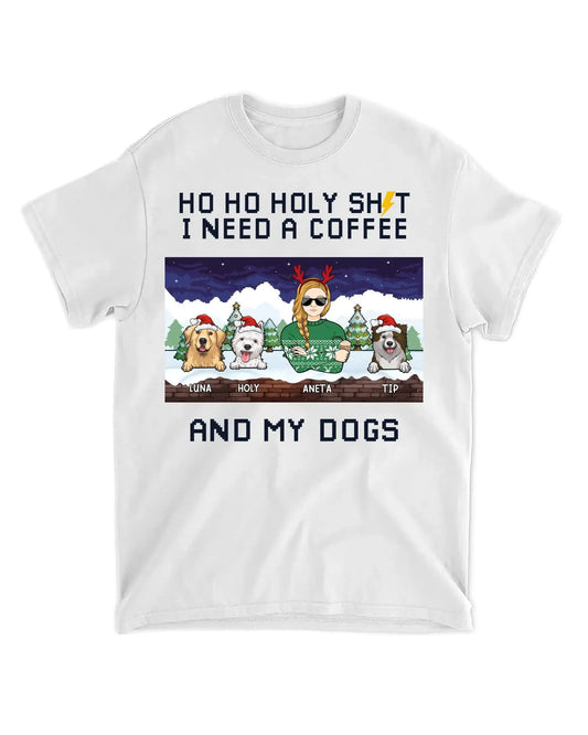 Tričko - Ho Ho Holysht I need a - Až 6 psi - verze 2 - Climo.cz