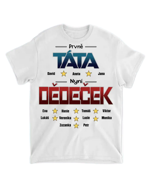 Tričko - Prvně Táta nyní Dědeček - až 12 vnoučat - Climo.cz