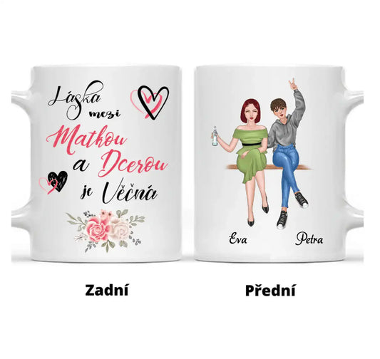 Hrnek - Matka a Dcera 2. verze - Láska mezi Matkou a Dcerou je Věcná - Climo.cz