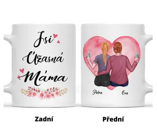 Hrnek - Matka a Dcera 3. verze - Jsi úžasná máma - Climo.cz