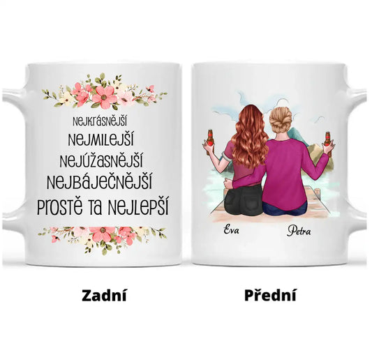 Hrnek - Matka a Dcera 3. verze - Nejkrásnější, nejbáječnějš, nejúžasnější, nejmilejší, prostě ta nejlepší - Climo.cz