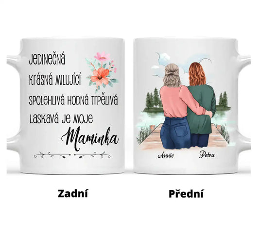Hrnek - Matka a Dcera - Jedinečná, krásná, milující, spolehlivá, hodná, trpělivá a laskavá je moje maminka - Climo.cz
