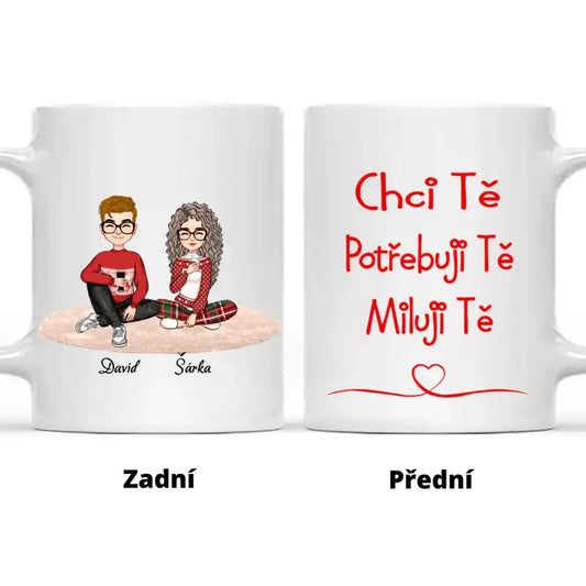 Hrnek - Zamilovaný se pár 5. verze - Chci tě. Potřebuji tě. Miluji tě. - Climo.cz
